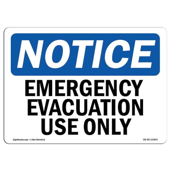 Safety Sign, OSHA Notice, 3.5" Height, Emergency Evacuation Use Only Sign, Landscape, 10PK